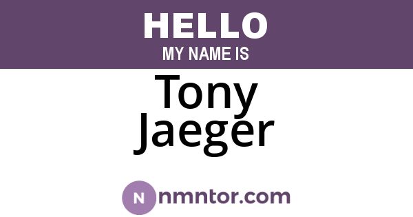 Tony Jaeger