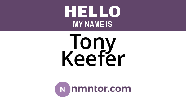Tony Keefer