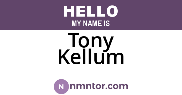 Tony Kellum