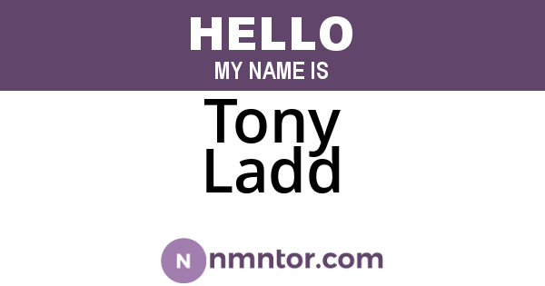 Tony Ladd