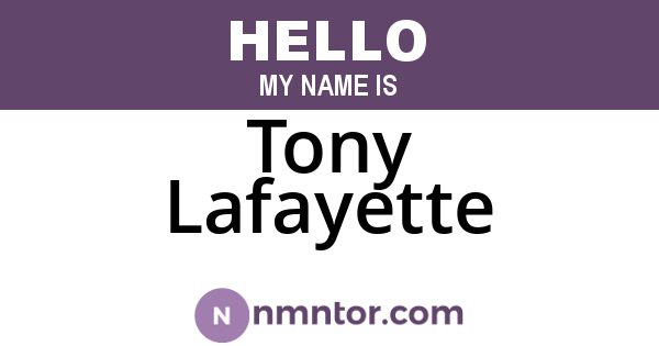 Tony Lafayette