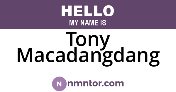 Tony Macadangdang