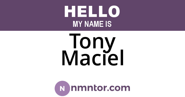 Tony Maciel
