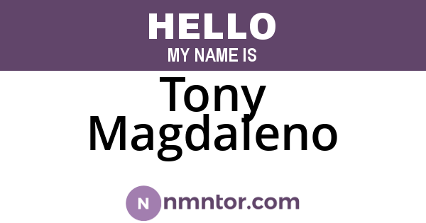 Tony Magdaleno
