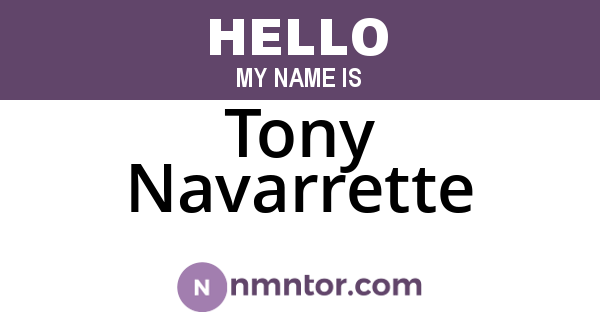 Tony Navarrette