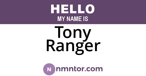 Tony Ranger