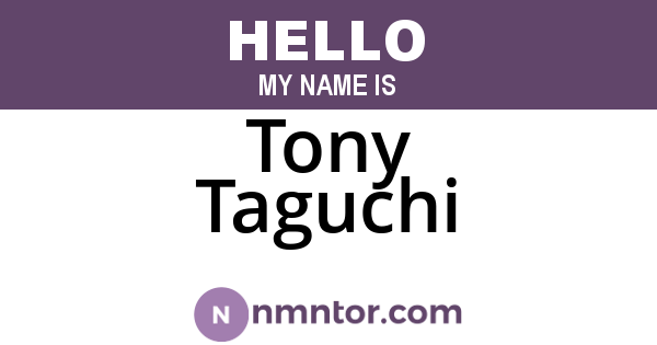Tony Taguchi