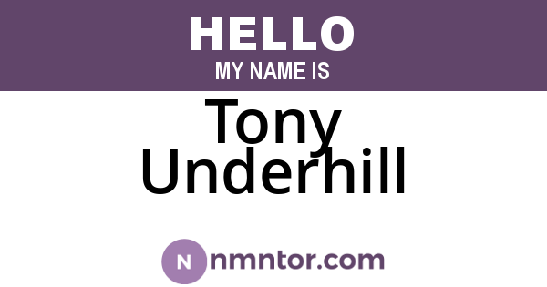 Tony Underhill