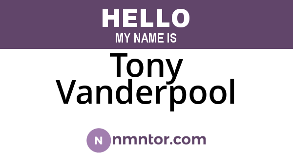 Tony Vanderpool