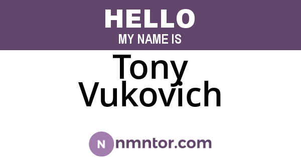 Tony Vukovich
