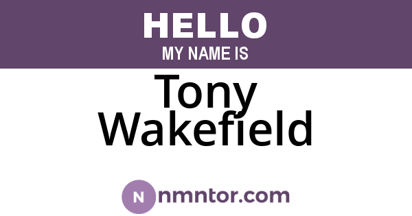 Tony Wakefield