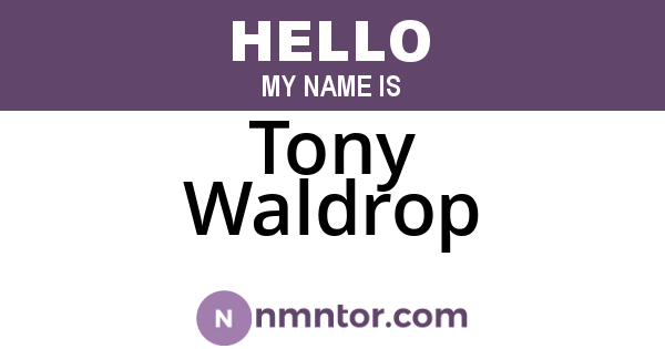 Tony Waldrop