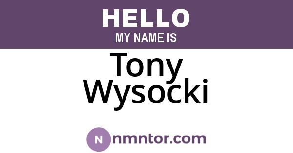 Tony Wysocki