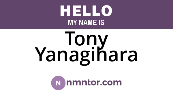 Tony Yanagihara