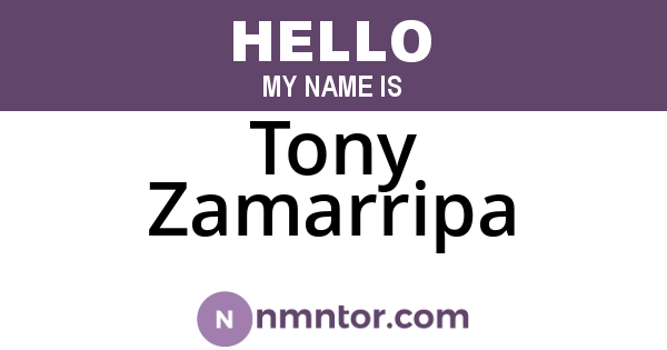 Tony Zamarripa