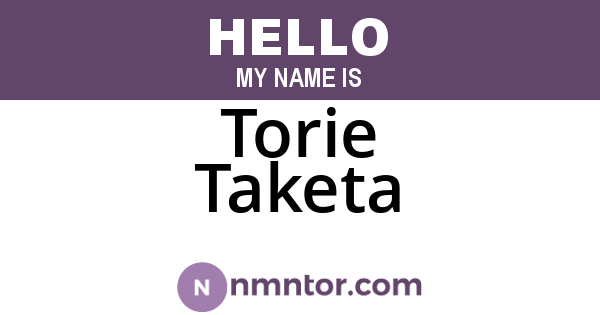 Torie Taketa