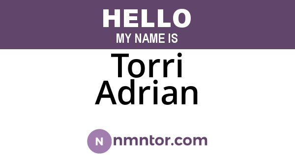 Torri Adrian
