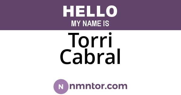 Torri Cabral