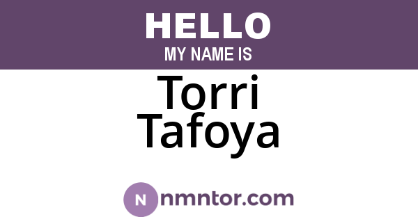 Torri Tafoya
