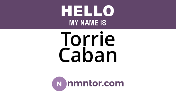 Torrie Caban
