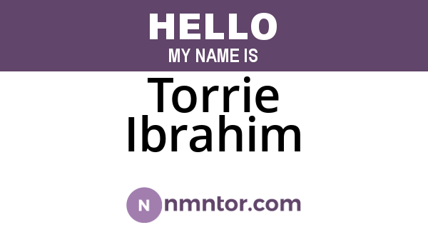 Torrie Ibrahim