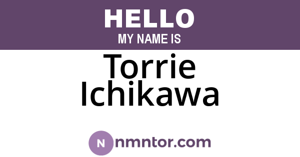 Torrie Ichikawa
