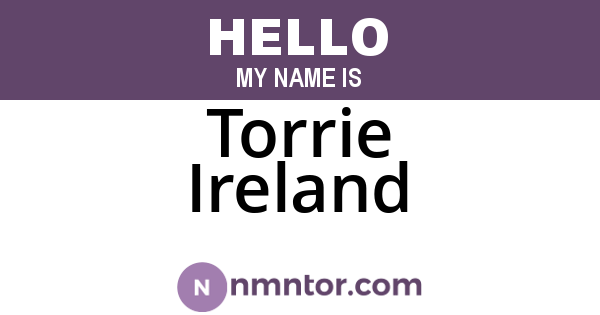 Torrie Ireland