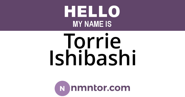 Torrie Ishibashi