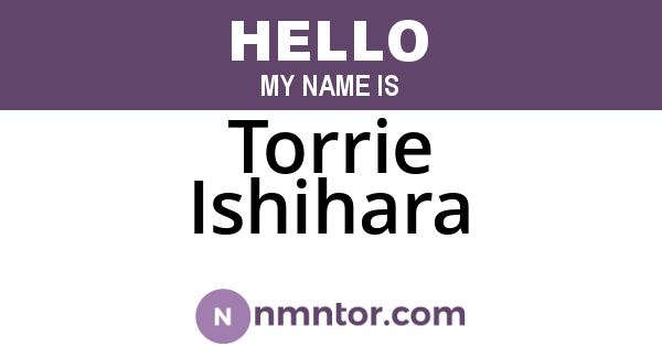 Torrie Ishihara