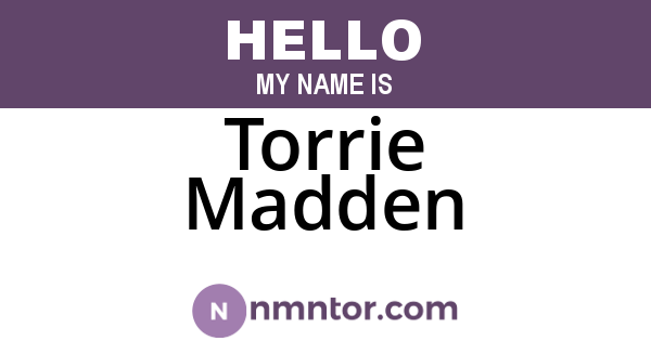 Torrie Madden