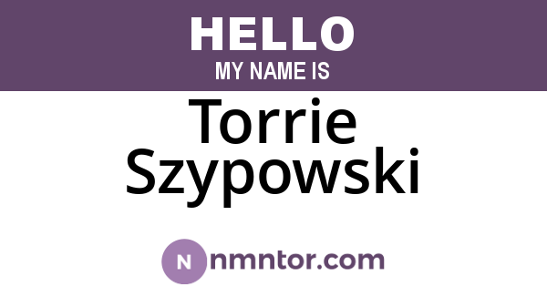 Torrie Szypowski