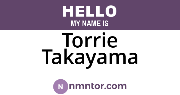 Torrie Takayama