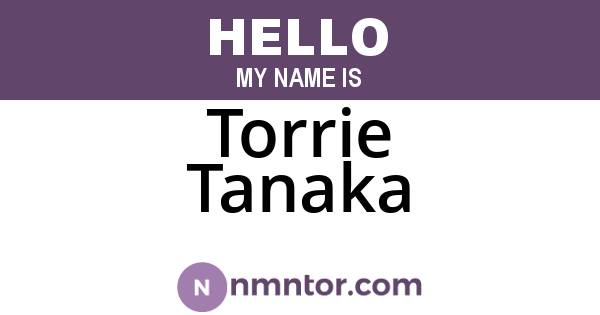 Torrie Tanaka