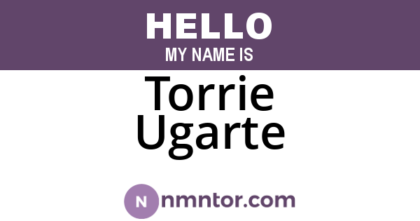 Torrie Ugarte