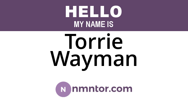 Torrie Wayman