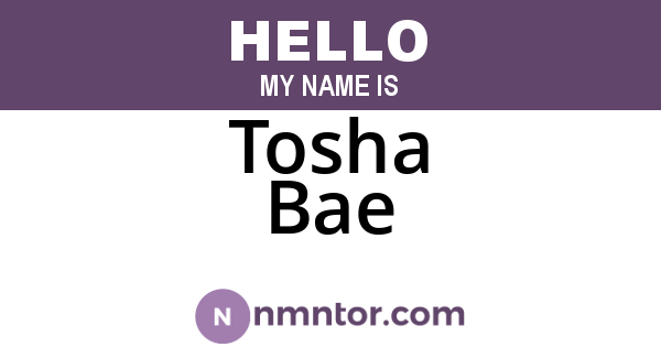 Tosha Bae