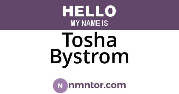 Tosha Bystrom