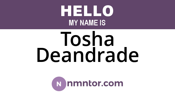 Tosha Deandrade