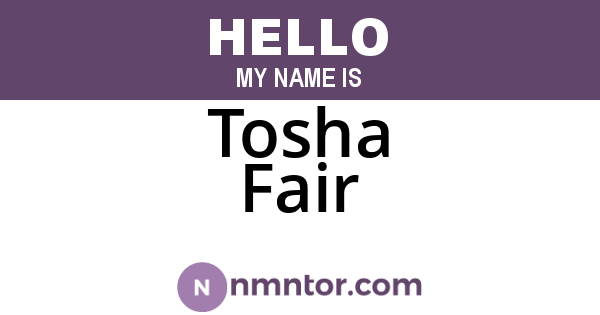 Tosha Fair