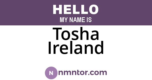Tosha Ireland