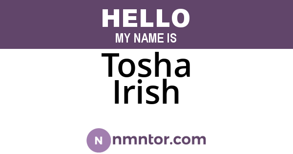 Tosha Irish