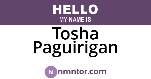 Tosha Paguirigan