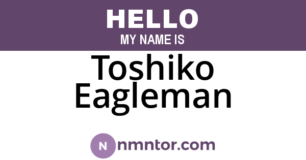 Toshiko Eagleman