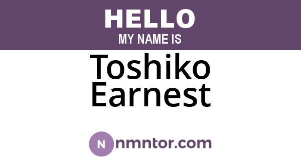 Toshiko Earnest
