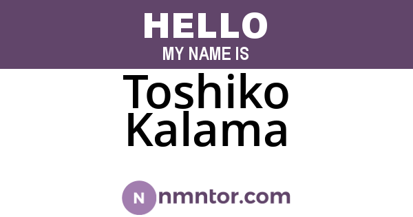 Toshiko Kalama