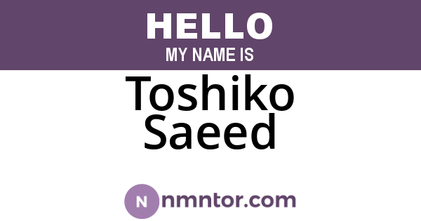 Toshiko Saeed