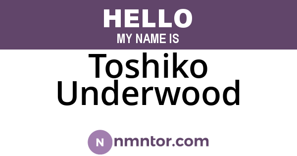 Toshiko Underwood