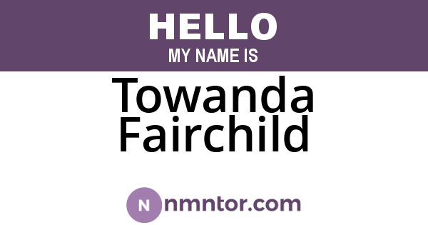 Towanda Fairchild