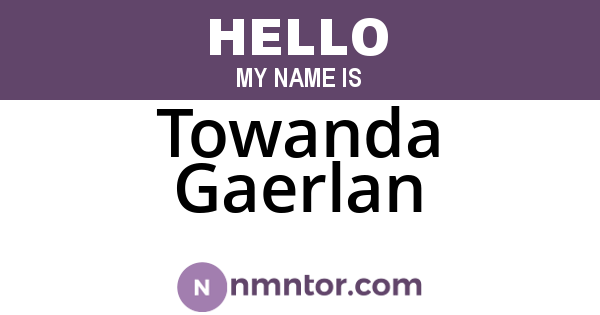 Towanda Gaerlan