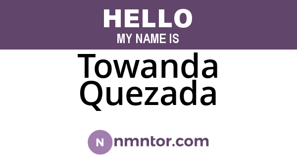 Towanda Quezada